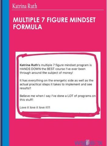 Multiple 7 Figure Mindset Formula – Katrina Ruth