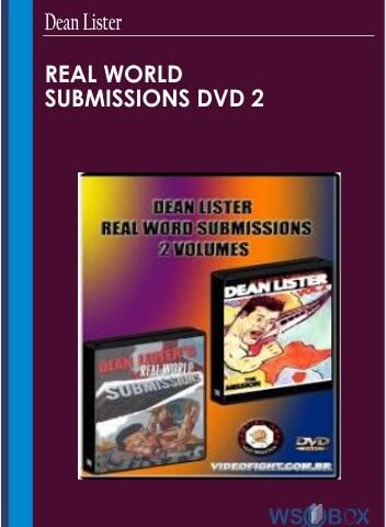 Real World Submissions DVD 2 – Dean Lister