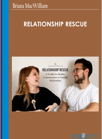 Relationship Rescue – Briana MacWilliam