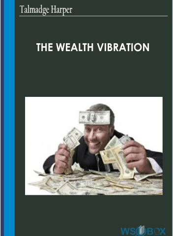 The Wealth Vibration – Talmadge Harper