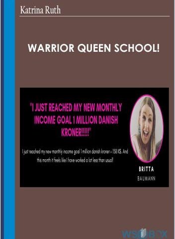 Warrior Queen School! –  Katrina Ruth