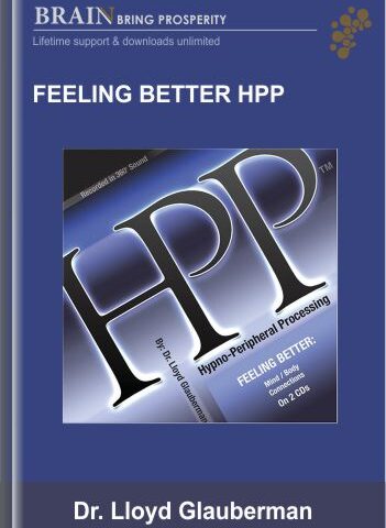 Feeling Better HPP – Dr. Lloyd Glauberman