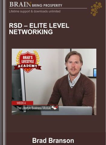 RSD – Elite Level Networking By Brad Branson’s