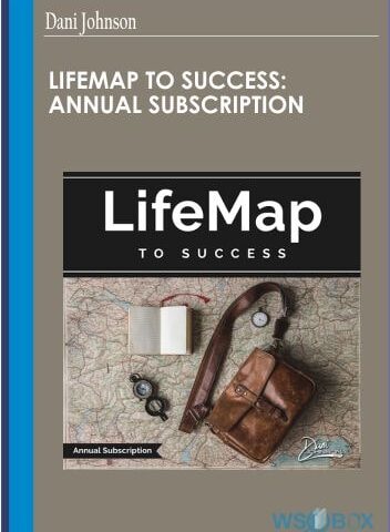LifeMap To Success: Annual Subscription – Dani Johnson