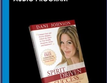 Spirit Driven Success – Audio Program – Dani Johnson