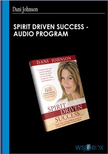 Spirit Driven Success – Audio Program – Dani Johnson