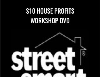 $10 House Profits Workshop DVD – Anonymous