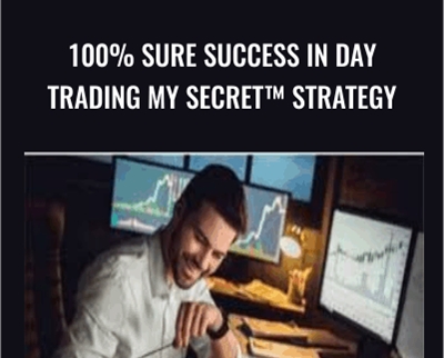100% Sure Success In Day Trading My SECRET™ Strategy – Manish Kumar