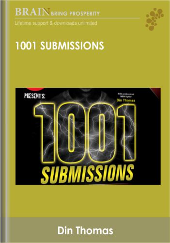 1001 Submissions – Din Thomas