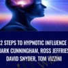 12 Steps to Hypnotic Influence E28093 Mark Cunningham2C Ross Jeffries2C David Snyder2C Tom Vizzini - eBokly - Library of new courses!