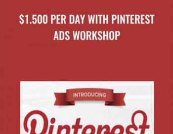 $1.500 per Day with Pinterest Ads Workshop – Ezra Firestone