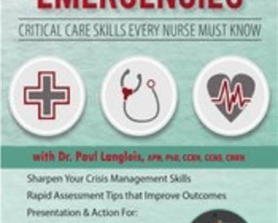 2 Day Managing Patient Emergencies Critical Care Skills Every Nurse Must Know - eBokly - Library of new courses!
