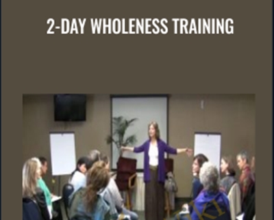 2 Day Wholeness Training - eBokly - Library of new courses!