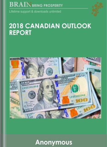 2018 Canadian Outlook Report – Martin Armstrong