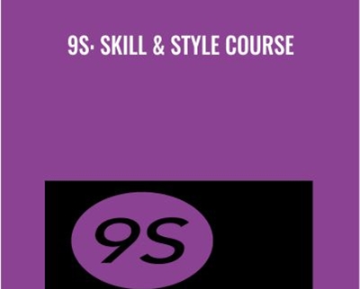 9S: Skill & Style Course – Zhealtheducation