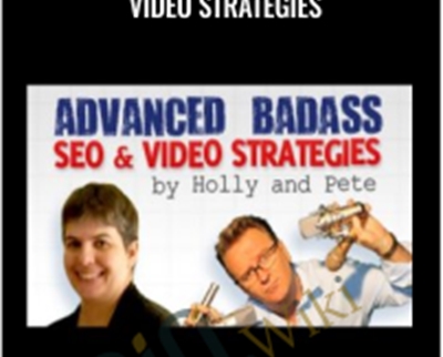 Advanced Badass SEO & Video Strategies – Holly & Pete