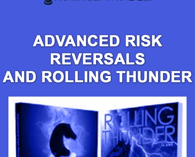 Advanced Risk Reversals and Rolling Thunder StratagemTrade min 2 - eBokly - Library of new courses!