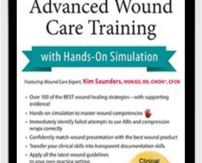 3-Day: Advanced Wound Care Training With Hands-on Simulation
