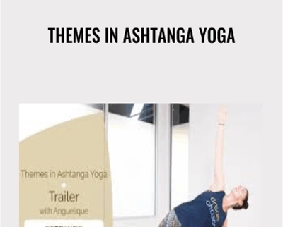 Angelique Sandas Themes in Ashtanga Yoga - eBokly - Library of new courses!
