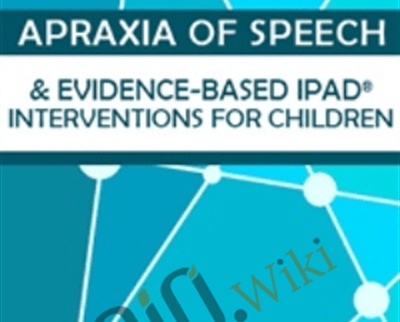 Apraxia of Speech Evidence Based iPad Interventions for Children - eBokly - Library of new courses!