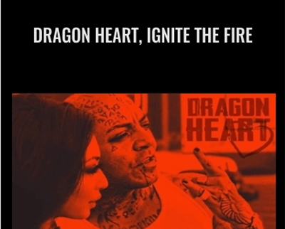 Arash Dibazar Dragon Heart Ignite The Fire - eBokly - Library of new courses!