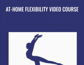 At-Home Flexibility Video Course