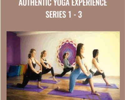 Authentic Yoga Experience Series 1 3 - eBokly - Library of new courses!