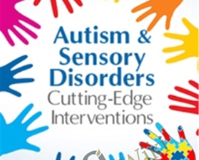Autism Sensory Disorders Cutting Edge Interventions for Children - eBokly - Library of new courses!