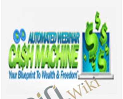 Automated Webinar Cash Machine E28093 Dave VanHoose Dustin Mathews 1 - eBokly - Library of new courses!