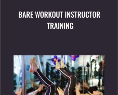 BARE Workout Instructor Training – Dr Emily Splichal