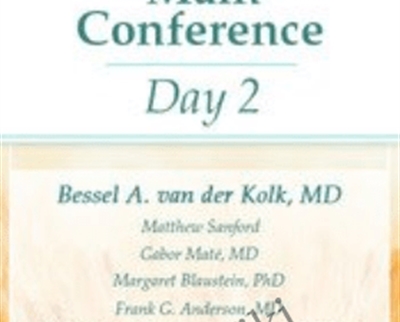 Bessel Avan der Kolks 29th Annual Trauma Conference Main Conference Day 2 - eBokly - Library of new courses!