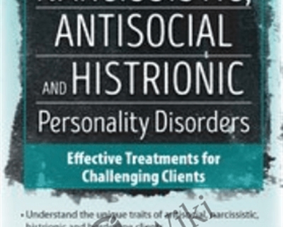 Borderline2C Narcissistic2C Antisocial and Histrionic Personality Disorders Effective Treatments - eBokly - Library of new courses!