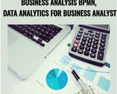 Business Analysis BPMN2C Data Analytics For Business Analyst - eBokly - Library of new courses!