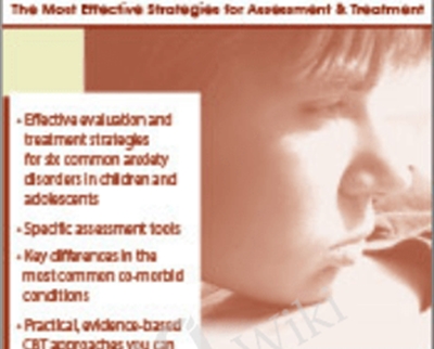 CBT for Anxiety in Children AdolescentsThe Most Effective Strategies for Assessment Treatment - eBokly - Library of new courses!