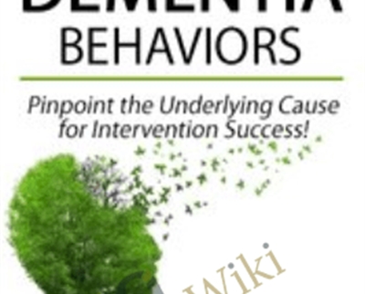 Challenging Dementia Behaviors - eBokly - Library of new courses!