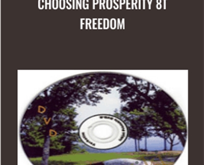 Choosing Prosperity 8t Freedom – Raymon Grace