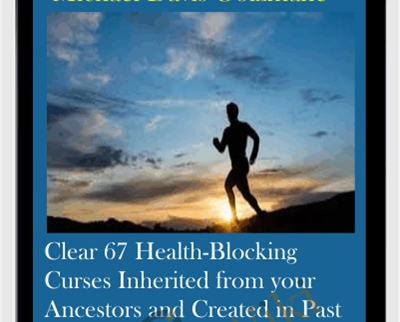 Clear 67 Health Blocking Curses Inherited from your Ancestors and Created - eBokly - Library of new courses!