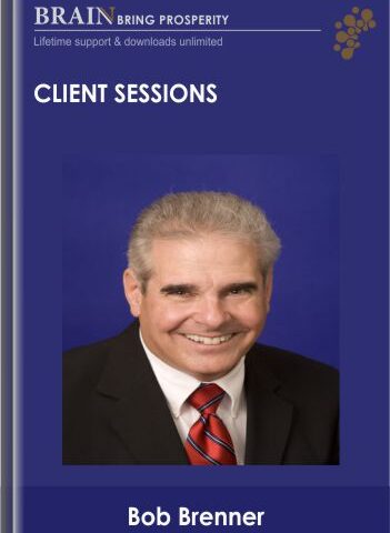 Bob Brenner’s Client Sessions