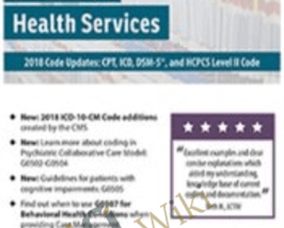 Coding And Billing For Mental Health Services 2018 Code Updates: CPT, ICD, DSM-5, And HCPCS Level II Code – Sherry Marchand