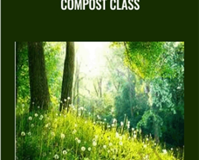 Compost Class E28093 Dr Elaine Ingham - eBokly - Library of new courses!