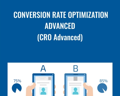 Conversion Rate Optimization Advanced CRO Advanced SEO Intelligence Agency - eBokly - Library of new courses!