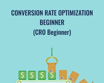 Conversion Rate Optimization Beginner CRO Beginner SEO Intelligence Agency - eBokly - Library of new courses!