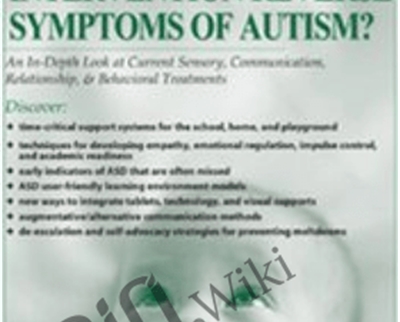 Could Early Intervention Reverse Symptoms of Autism An In Depth Look at Current - eBokly - Library of new courses!