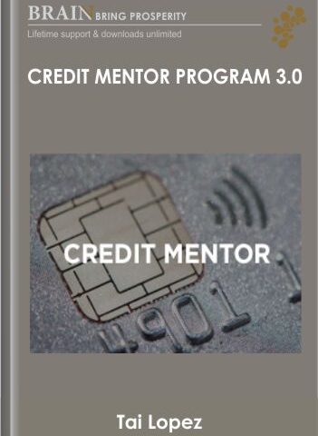 Credit Mentor Program 3.0 – Tai Lopez