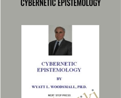 Cybernetic Epistemology E28093 Wyatt Woodsmall 1 - eBokly - Library of new courses!