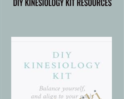 DIY Kinesiology Kit Resources - eBokly - Library of new courses!