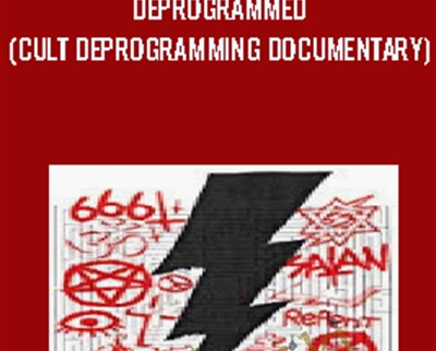 Deprogrammed Cult Deprogramming Documentary - eBokly - Library of new courses!