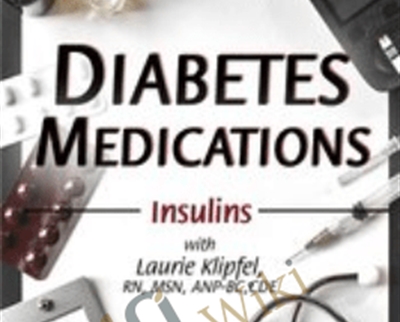 Diabetes Medications Part 2: Insulins – Laurie Klipfel