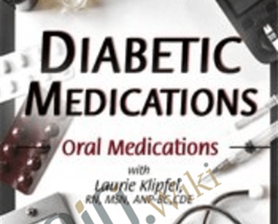 Diabetic Medications Part 1: Oral Medications – Laurie Klipfel