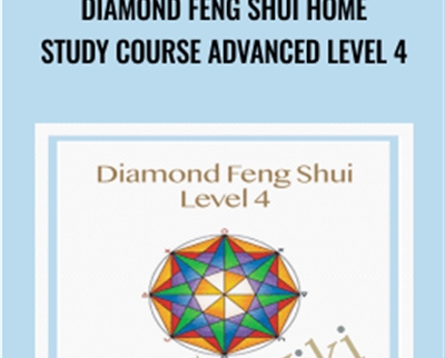 Diamond Feng Shui Home Study Course Advanced Level 4 - eBokly - Library of new courses!